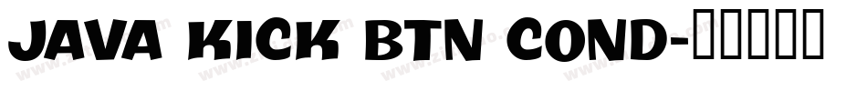 Java Kick BTN Cond字体转换